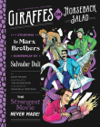 Giraffes on Horseback Salad: Salvador Dali, the Marx Brothers, and the Strangest Movie Never Made Cover Image