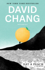 Eat a Peach: A Memoir By David Chang, Gabe Ulla Cover Image
