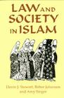 Law and Society in Islam (Princeton Series on the Middle East) By Devin J. Stewart, Baber Johansen, Amy Singer Cover Image