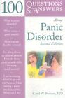 100 Q&as about Panic Disorder 2e (100 Questions & Answers about) By Carol W. Berman Cover Image