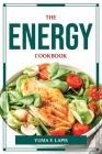 The Energy Cookbook By Yuma F Lapis Cover Image