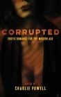 Corrupted: Erotic Romance for the Modern Age Cover Image