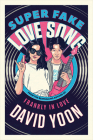 Super Fake Love Song By David Yoon Cover Image