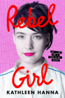 Rebel Girl: My Life as a Feminist Punk Cover Image