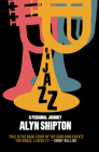 On Jazz: A Personal Journey By Alyn Shipton Cover Image