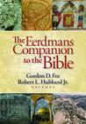 The Eerdmans Companion to the Bible By Gordon D. Fee, Robert L. Hubbard Cover Image