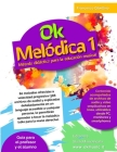 OK MELÓDICA VOL.1 - 80 melodías ofrecidas a velocidad progresiva (386 archivos de audio): Dirigido a alumnos a partir de 7 años y a profesores (inclus Cover Image