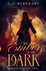 An Ember in the Dark Cover Image