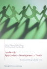 Leadership: Approaches, Developments, Trends By Mary Stippler, Sadie Moore, Seth A. Rosenthal Cover Image