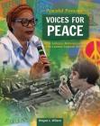 Peaceful Protests: Voices for Peace: Jane Adams, Muhammad Ali, John Lennon, Leymah Gbowee By Wayne L. Wilson Cover Image