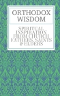 Orthodox Wisdom By Father Spyridon Bailey Cover Image