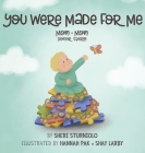 You Were Made For Me: Mom*Mom*Donor Sperm Cover Image