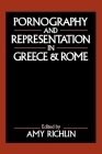 Pornography and Representation in Greece and Rome Cover Image