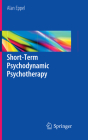 Short-Term Psychodynamic Psychotherapy By Alan Eppel Cover Image