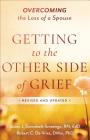 Getting to the Other Side of Grief: Overcoming the Loss of a Spouse Cover Image
