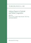 Ankara Papers in Turkish and Turkic Linguistics By Ufuk Atas (Editor), Jochen Rehbein (Editor), Cigdem Sagin Simsek (Editor) Cover Image