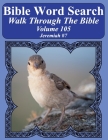 Bible Word Search Walk Through The Bible Volume 105: Jeremiah #7 Extra Large Print By T. W. Pope Cover Image