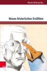 Neues Historisches Erzahlen By Monika Wolting (Editor) Cover Image