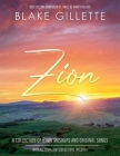 Zion: A Collection of Hymn Mashups and Original Songs: A Collection of Hymn Mashups and Original Songs By Blake Gillette (Composer) Cover Image