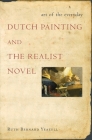 Art of the Everyday: Dutch Painting and the Realist Novel Cover Image