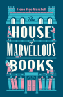 The House of Marvellous Books By Fiona Vigo Marshall Cover Image