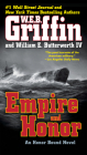 Empire and Honor (Honor Bound #6) By W.E.B. Griffin, William E. Butterworth, IV Cover Image