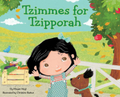 Tzimmes for Tzipporah By Megan Hoty, Christine Battuz (Illustrator) Cover Image