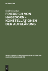 Friedrich Von Hagedorn - Konstellationen Der Aufklärung (Quellen Und Forschungen Zur Literatur- Und Kulturgeschichte #15) By Steffen Martus Cover Image