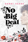 No Big Deal By Danni Keane Cover Image
