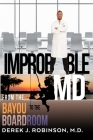 Improbable MD By Derek J. Robinson Cover Image