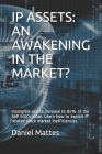 IP Assets: An Awakening in the Market?: Intangible assets increase to 84% of the S&P 500's value. Learn how to exploit IP related Cover Image