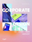 Corporate Design: The Latest from Germany By Odo-Ekke Bingel (Editor), Odo-Ekke Bingel (Translator) Cover Image