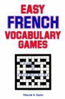 Easy French Vocabulary Games (Language - French) Cover Image