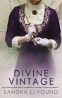 Divine Vintage By Sandra L. Young Cover Image