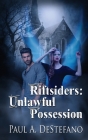 Riftsiders: Unlawful Possession Cover Image