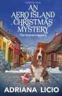 An Aero Island Christmas Mystery: A Danish Cozy By Adriana Licio Cover Image