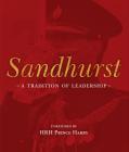 Sandhurst: A Tradition of Leadership Cover Image