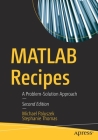 MATLAB Recipes: A Problem-Solution Approach By Michael Paluszek, Stephanie Thomas Cover Image