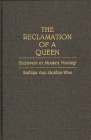 The Reclamation of a Queen: Guinevere in Modern Fantasy (Bibliographies and Indexes in Economics and Economic History #44) By Barbara A. Gordon Wise Cover Image