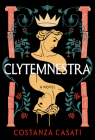 Clytemnestra: A Novel Cover Image