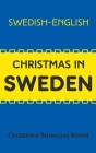 Christmas in Sweden: Swedish-English Cover Image