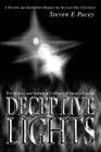 Deceptive Lights: The History and Imminent Collapse of Satan's Empire By Steven Pacey Cover Image