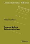 Numerical Methods for Conservation Laws (Lectures in Mathematics Eth Zurich) Cover Image