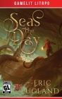 Seas the Day By Eric Ugland Cover Image
