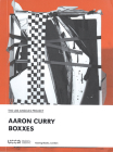 Aaron Curry: Boxxes By Aaron Curry (Artist), Karen Marta (Editor), Brian Roettinger (Editor) Cover Image