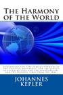 The Harmony of the World By Johannes Kepler Cover Image