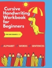 Cursive Handwriting Workbook for Beginners: Cursive Letter Tracing Book.Learning Cursive for Kids Grades (2 - 5) By Marya Adam Cover Image