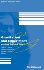 Gravitation and Experiment: Poincaré Seminar 2006 (Progress in Mathematical Physics #52) Cover Image