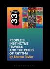 A Tribe Called Quest's People's Instinctive Travels and the Paths of Rhythm (33 1/3) By Shawn Taylor Cover Image