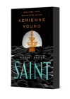 Saint: A Novel (The World of the Narrows #4) By Adrienne Young Cover Image